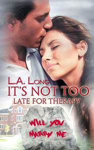 It's Not Too Late For Therapy Book Cover